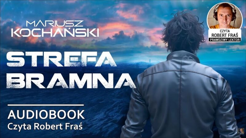 Audiobook „Strefy Bramnej” – czyta Robert Fraś